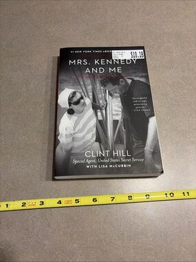 Mrs. Kennedy and Me by Lisa McCubbin Hill and Clint Hill (2012, Trade Paperback)